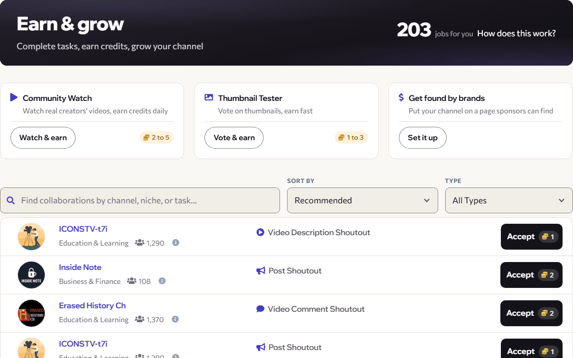 The Earn and Grow board, showing credits for watching other creators' videos, for voting on thumbnails, and a list of shoutout jobs waiting.