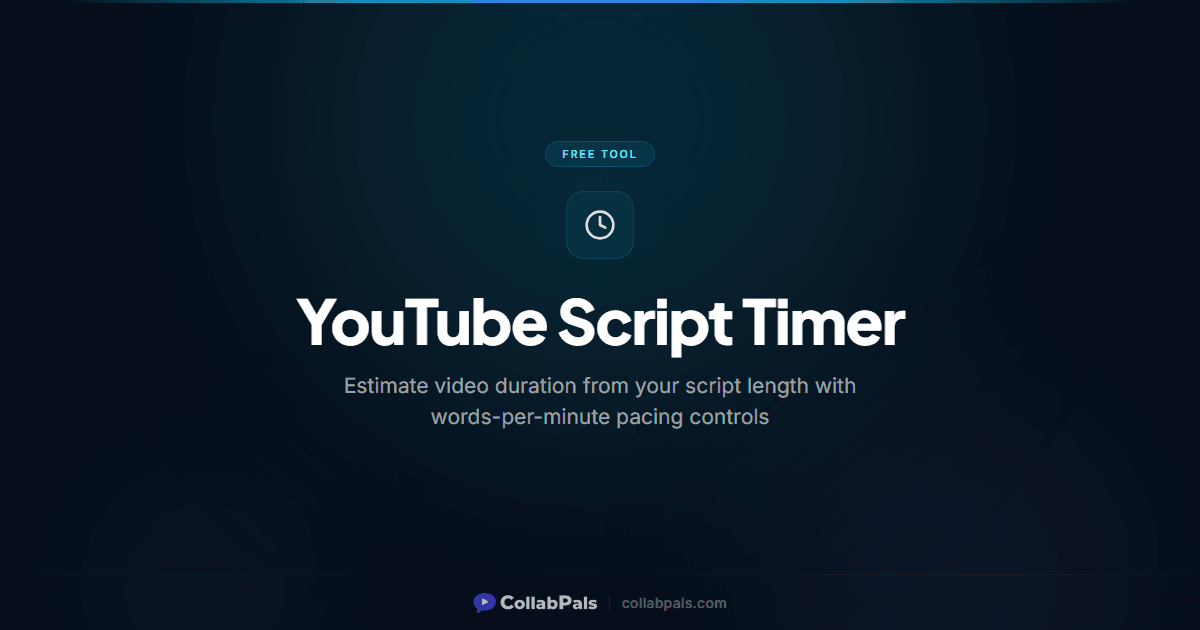 YouTube Script Timer | Free Words to Time (2026) | CollabPals