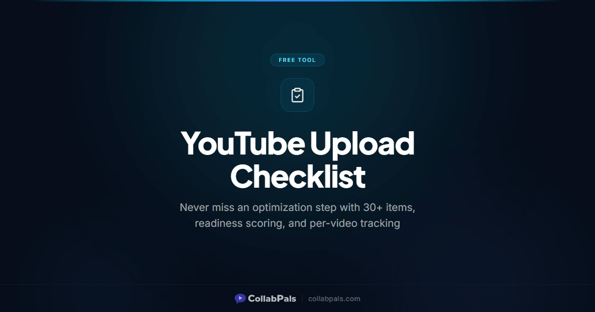 Checklist Uploading YouTube Upload Checklist 2026: 30+ Steps Before You Publish | CollabPals